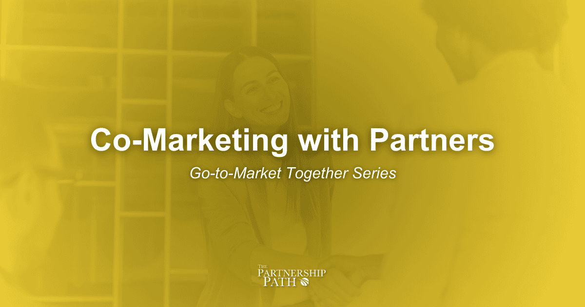 Co-marketing with Partners