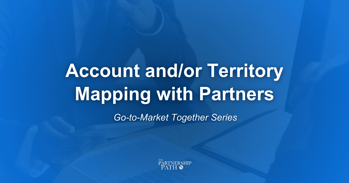 Account and Territory Mapping With Partners