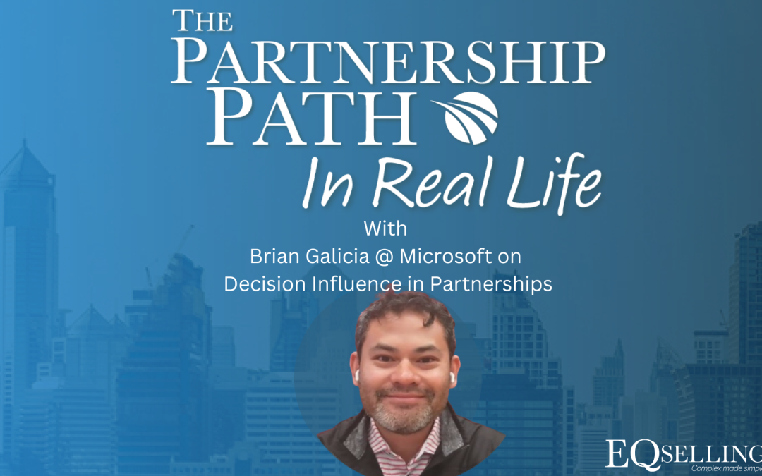 Brian Galicia at Microsoft on Decision Influence in Partnerships