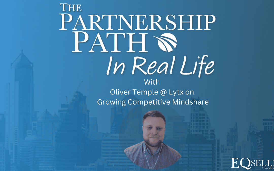 Growing Competitive Mindshare With Oliver Temple at Lytx