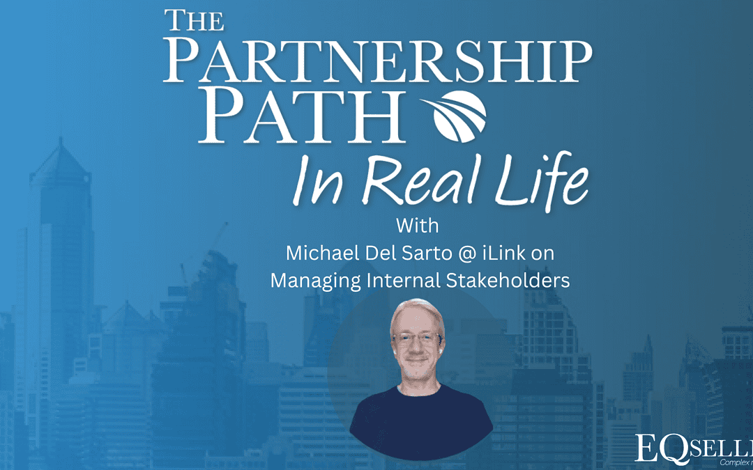 Managing Internal Stakeholders with Michael Del Sarto at iLink